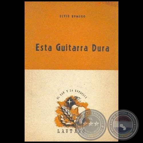 ESTA GUITARRA DURA - Autor: ELVIO ROMERO - Año 1961